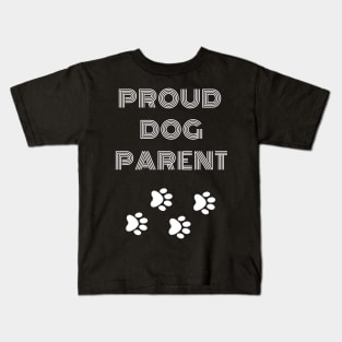 Proud Dog Parent Kids T-Shirt